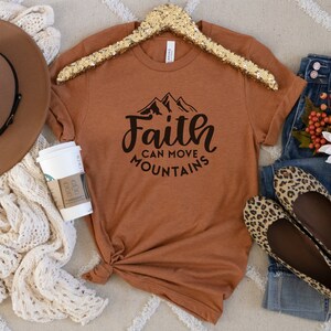 Cute Gift Faith Can Move Mountains Christian Bible T-Shirt Cute Gift Faith Can Move Mountains Christian Bible T-Shirt