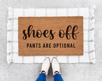 Doormat with saying 'Shoes off, pants are optional' Funny coconut doormat