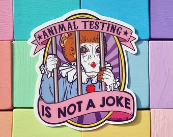 Animal Testing is Not a Joke Monkey - STICKER - Cruelty-Free, Animal rights, Vegan Sticker, Against Animal Testing, Cruelty-Free, Liberation