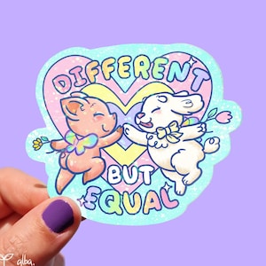 AUTOCOLLANT différent mais égal - autocollant holographique, mignon, végétalien, kawaii, fée, enchanté, végétarien, droits des animaux, scintillant, chien, cochon