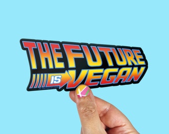 The Future Is Vegan STICKER - 80s, Retro, Back To The Future, Animal rights, Vegan Sticker, Animal Liberation