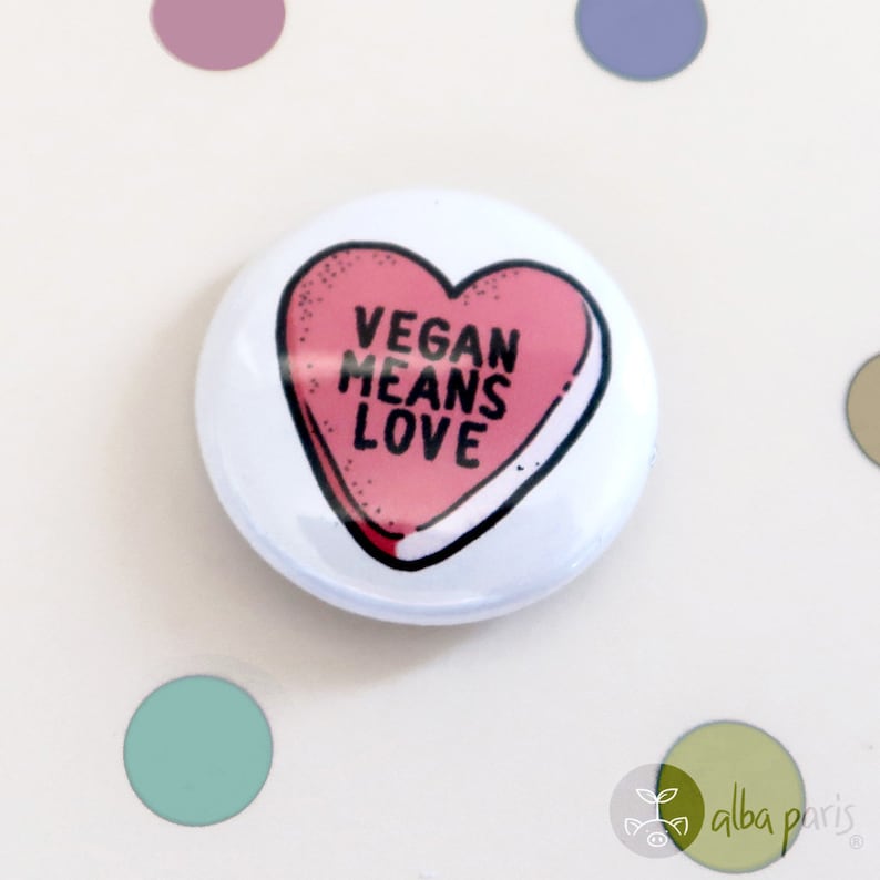 Vegan Love Vegan Means Love 1 BUTTON Cute Vegan Heart Candy