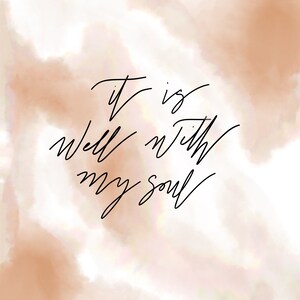 It Is Well With My Soul Print