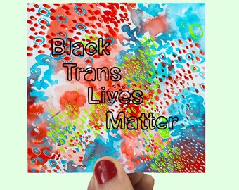 Adesivo de vinil à prova d'água Black Trans Lives Matter: Arte do Orgulho LGBTQ