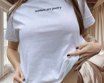 Women Are Poetry Baby Tee: Feminist 100% Cotton Shirt