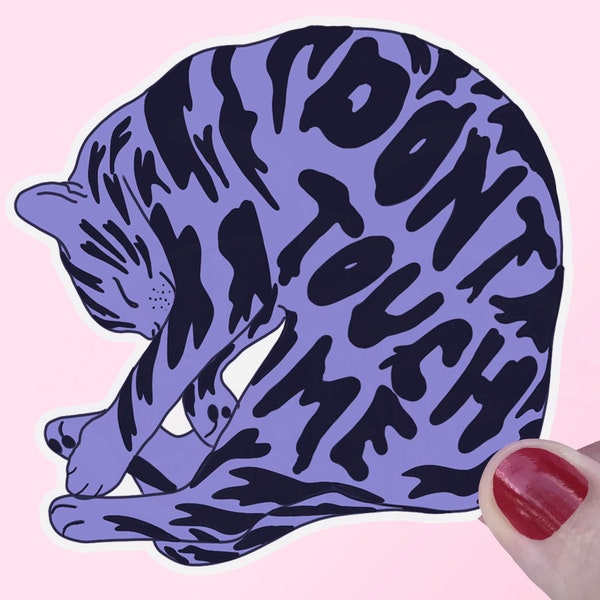 Cat Feminist Sticker Dont Touch Me Waterproof Stickers Body Positive Art Girl Power Self Care Laptop Planner Hand Painted Sticker Vinyl