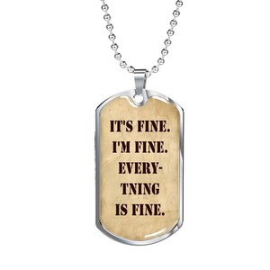 Está bien. Estoy bien. Todo esta bien. Collar militar con etiqueta de perro, cita inspiradora, cita motivacional, cita positiva, regalo de novio