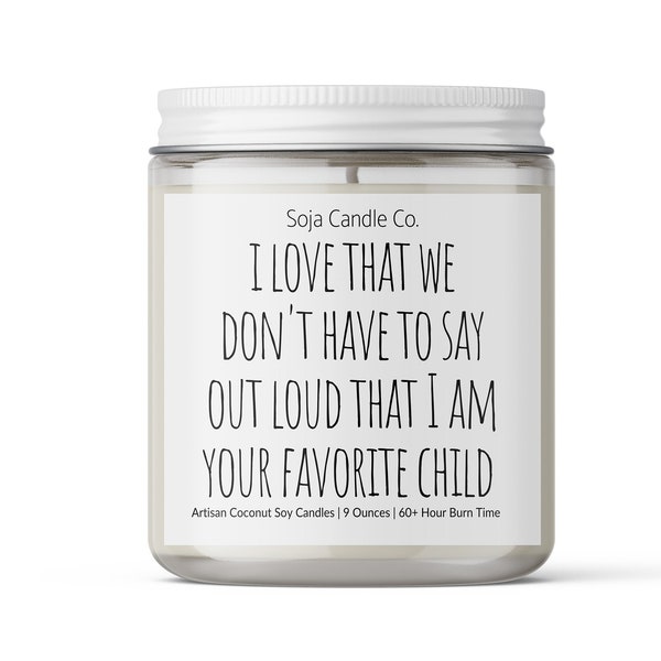 Mother's Day Gift, Favorite Child Candle for mom