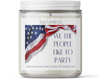 We The People Like To Party, Fun Candle, Patriotic, America, Pride, 4th of July