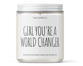 World Changer Candle: Coconut Soy Wax, Positive Affirmation Gift