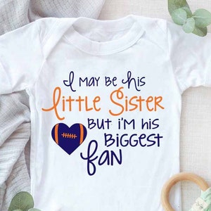 Ich mag seine kleine Schwester sein, aber ich bin sein größter Fan SVG, Football Svg Football Cut File Football DXF, Sofortiger Download Druckbare Sublimation