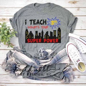I Teach, What&#39;s your super power SVG, Third Grade teacher Svg, cut file, DXF, Instant Download, Printable, Sublimation, Print and Cut, DWG