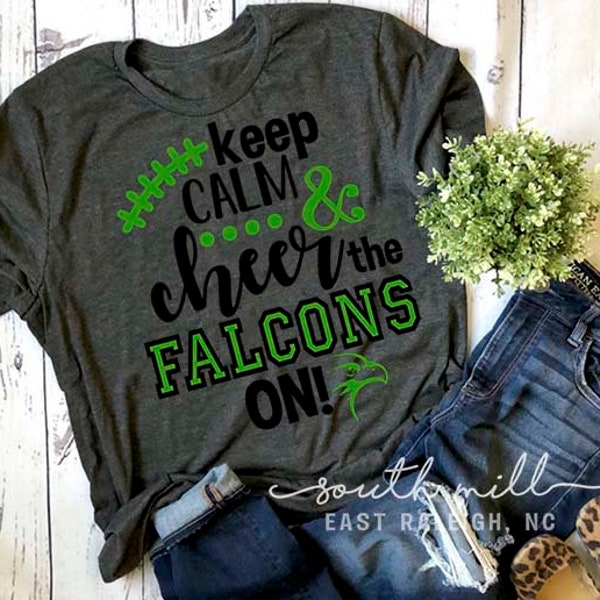 Keep Calm & Cheer the Falcons On Svg, Football Svg mascot SVG Also available bears, tigers vector file Baseball DXF Panthers SVG pirates svg
