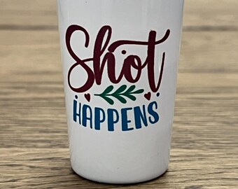 Vaso de chupito de acero inoxidable Shot Happens / Regalo divertido para bebedores