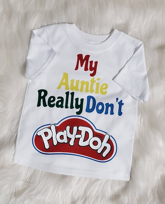 My aunt cheap dont play doh