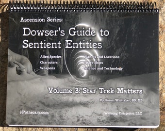 Dowser's Guide to Sentient Entities, Volume 3, Star Trek