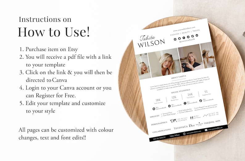 May include: A white and black template design with the name "Tahita WILSON" and instructions on how to use it. The template includes social statistics, services, and collaborations. The text says "Instructions on How to Use!" and "All pages can be customized with color changes, text and font edits!!"
