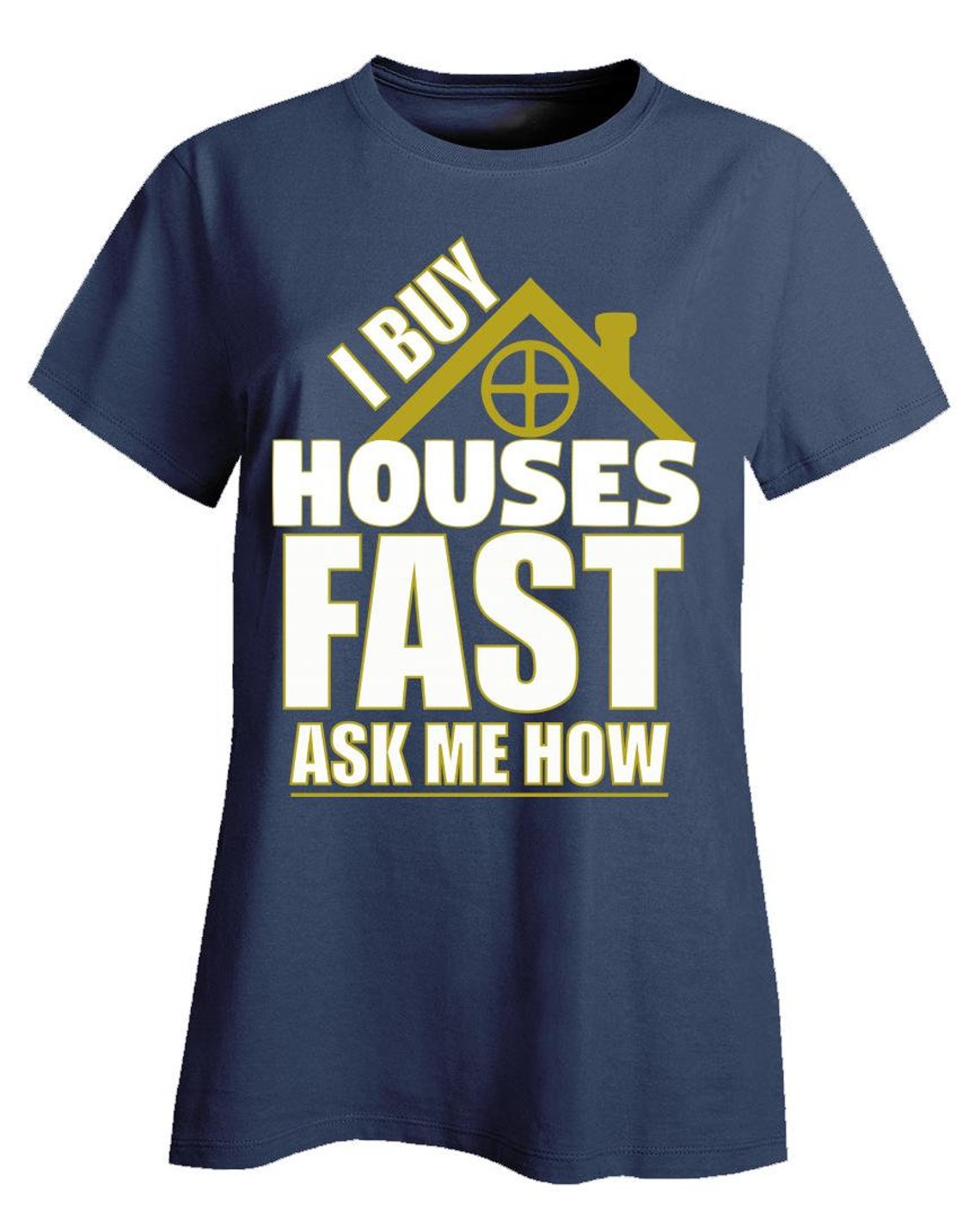Funny Cute I Buy Houses Real Estate Business Ladies TShirt Etsy