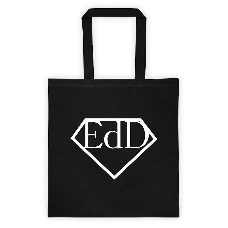 Education Doctorate Phrase Tote Bag