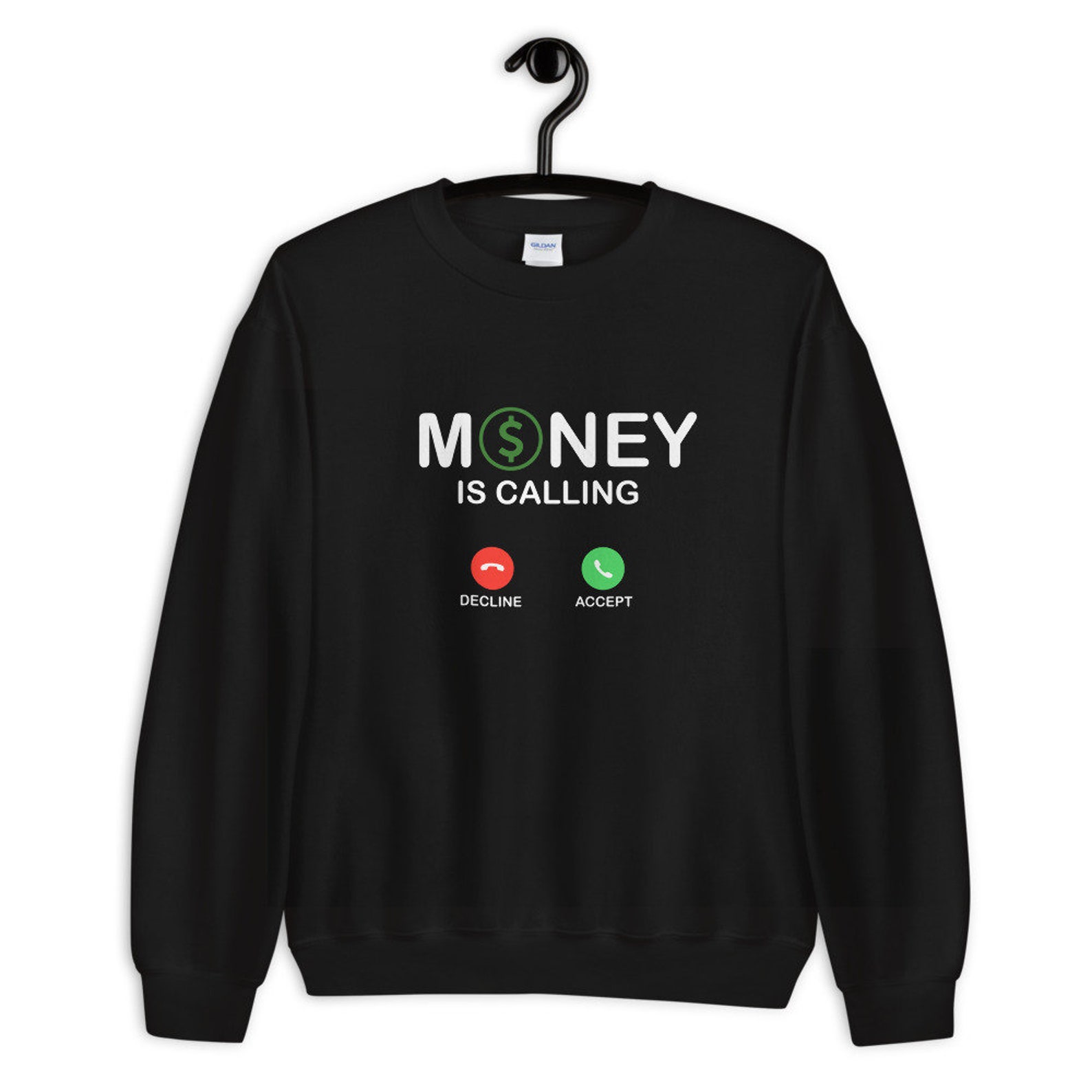Money Is Calling Unisex Sweatshirt Etsy