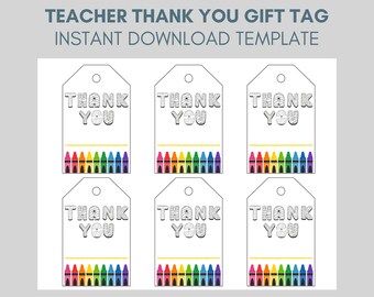May include: Printable teacher thank you gift tags with a crayon theme. The tags feature the words "Thank You" in a stylized font with a crayon border. There are six tags in total.