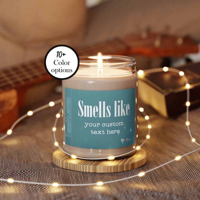 CUSTOM Text Smells Like Candle, Personalized Candle Gift, Personalized Gift, Custom Candle, Friend Mom Christmas Sister Funny Best Seller image 1