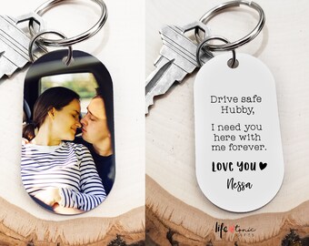 Drive Safe Keychain | Customized Photo Gifts | Drive Safe I Need You Here With Me | Valentines Day Gift For Him | Drive Safe  Handsome