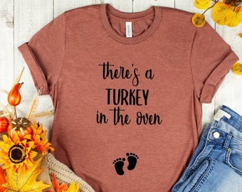There's a Turkey in the oven Pregnancy Announcement Halloween Shirt, Fall Baby Reveal, Thanksgiving Pregnancy Announcement,
