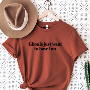 Fall Shirt, Halloween Tee, Ghouls just want to have fun, Halloween costume, Trick or Treat Shirt, Adult Halloween Wine, Fall Shirt