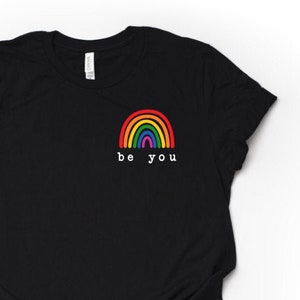 Be You, Pride Ally Love is Love Race Human Politics Freedom Religion Love, Human Rights Shirt, Super Soft & Comfy Unisex T-Shirt, Equality