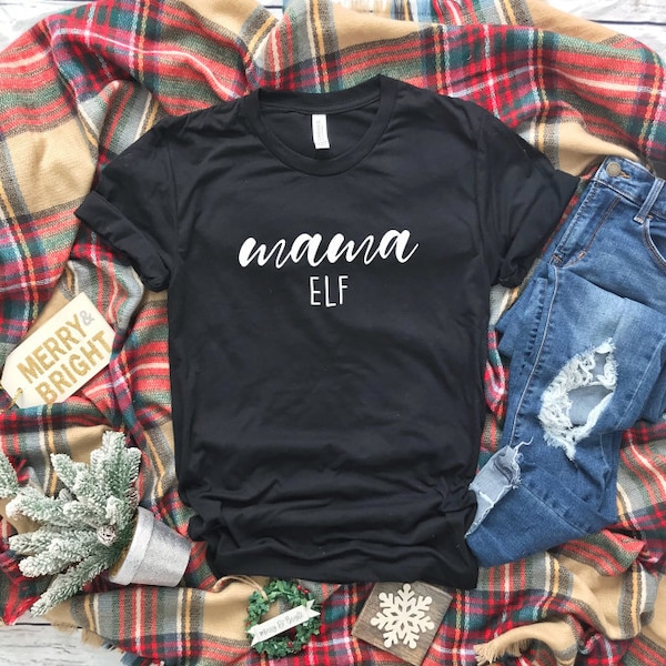 Family Christmas Shirt, Mama Elf Family Shirts, Matching Shirts, Christmas Lover, Gift for Her, Holiday TShirt, Christmas Tee