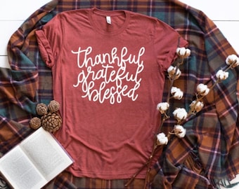 Thankful Grateful Blessed, Fall Tee, Pumpkin Spice, Thanksgiving Shirt, Boyfriend Tee, Fall Graphic Tee, pumpkin everything