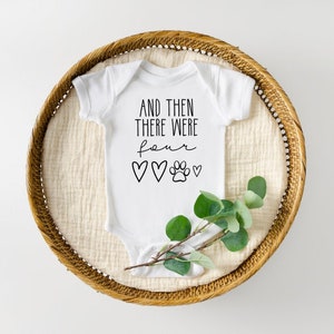 And then there were FOUR, baby announcement Onesies®, coming soon Onesies®, dog baby announcement baby bodysuit, newborn outfit, gift custom image 1