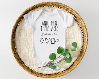 And then there were FOUR, baby announcement Onesies®, coming soon Onesies®, dog baby announcement baby bodysuit, newborn outfit, gift custom