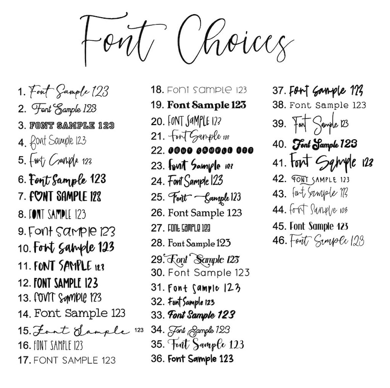 May include: A list of 46 different font styles with the text "Font Sample 123" displayed in each style. The font styles range from simple to elaborate.