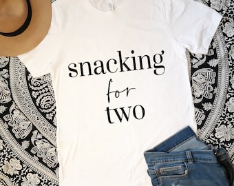 pregnancy announcement shirt, baby announcement tshirt, snacking for two, baby reveal to husband, pregnancy reveal