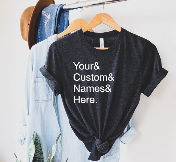 Custom Ampersand Style Shirt 
