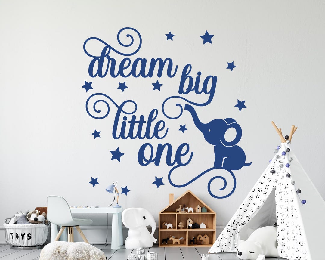Elephant Wall Decal Baby Room: Dream Big Little One Quote Vinyl Sticker ...
