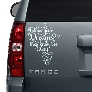 Follow Your Dreams Car Decal | Inspirational Quote Decal | Mirror Decal