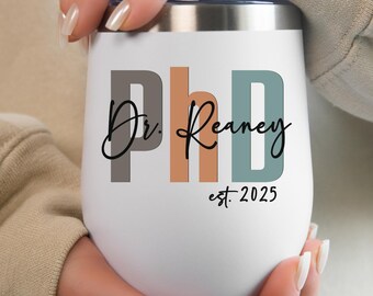 Personalized PhD Graduation Wine Tumbler, Custom Doctor Gift 2026, EdD, DNP, DPT
