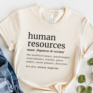 HR Shirt, Human Resources Shirt, HR Gift, Human Resources Gift, HR Shirts, Hr Manager Shirt, Hr Tshirt, Hr Manager Gift, Hr Coworker Gifts