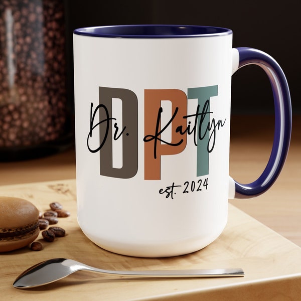 Doctor of Physical Therapy, DPT Coffee Mug, DPT Graduation Gift 2024, New Physical Therapist, Dr of Physical Therapy Student Grad Gift Idea