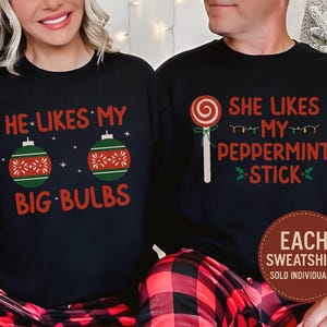Funny Christmas Couple Sweatshirt, Christmas Couple Matching Outfit, Inappropriate Christmas Couples Sweater Holiday Sweatshirt Xmas Gifts