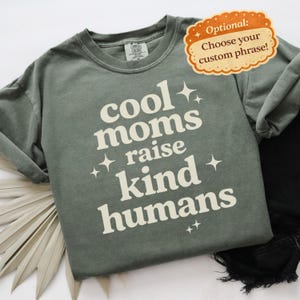 Cool Moms Raise Kind Humans Shirt, Funny Mom T Shirt, Comfort Colors Progressive Mom Tee, Trendy Mom Mama Apparel,Retro Mom Gift,Mothers Day