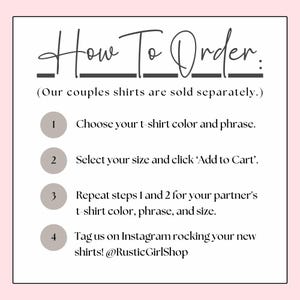 May include: A white rectangular graphic with the text "How To Order" in a handwritten font. The graphic provides instructions for purchasing couples shirts, including choosing colors, sizes, and phrases.