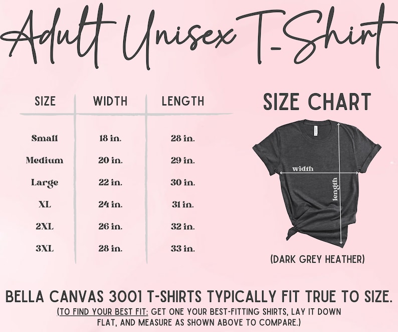 May include: A size chart for an adult unisex t-shirt in dark grey heather. The chart lists sizes from small to 3XL, with corresponding width and length measurements in inches. The text also includes the brand and instructions for finding the best fit.