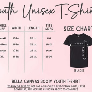 May include: A size chart for a youth unisex t-shirt, with measurements in inches. The chart includes sizes small to XL, with corresponding width, length, and fit sizes. A black t-shirt graphic illustrates how to measure the width and length.