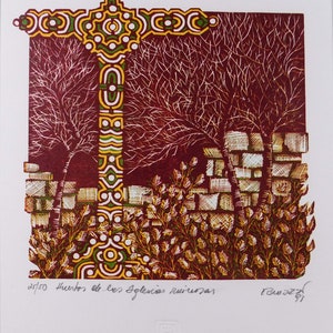 May include: A red, green, and yellow woodcut print of a cross with a geometric design. The cross is in front of a red background with white and yellow trees and a stone wall. The print is titled "Huerto de las Iglesias Ruins" and is numbered 2/150.