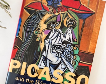 Picasso and The Weeping Women, the Years of Marie-Therese & Dora Maar Art Book