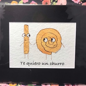 Spanish Love Print- Te Quiero Un Churro